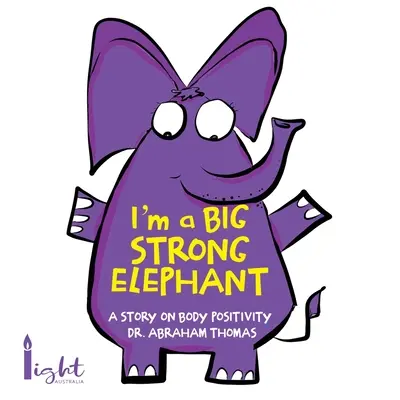 Nagy és erős elefánt vagyok - I'm a Big Strong Elephant