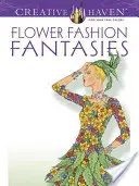 Flower Fashion Fantasies