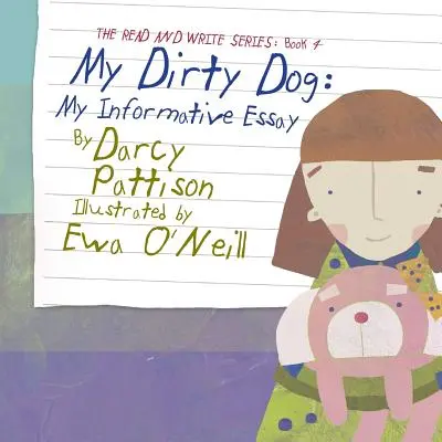 My Dirty Dog: Az én informatív esszém - My Dirty Dog: My Informative Essay