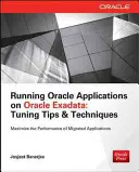 Alkalmazások futtatása az Oracle Exadata rendszeren: Tuning tippek és technikák - Running Applications on Oracle Exadata: Tuning Tips & Techniques