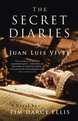 Juan Luis Vives titkos naplói - The Secret Diaries of Juan Luis Vives