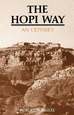 A hopik útja: Egy Odüsszeia - The Hopi Way: An Odyssey