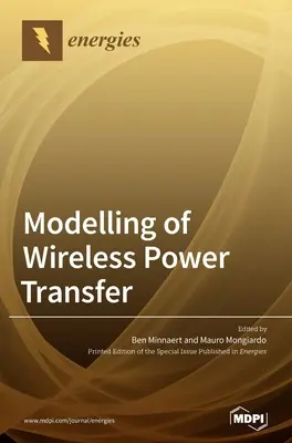 A vezeték nélküli energiaátvitel modellezése - Modelling of Wireless Power Transfer