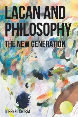 Lacan és a filozófia: Az új nemzedék - Lacan and Philosophy: The New Generation