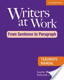 Writers at Work: A mondattól a bekezdésig tanári kézikönyv - Writers at Work: From Sentence to Paragraph Teacher's Manual