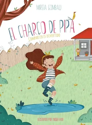 El Charco de Pipa: Compartir es divertido