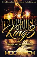 Traphouse King 3: Csak egy létezhet - Traphouse King 3: There Can Be Only One