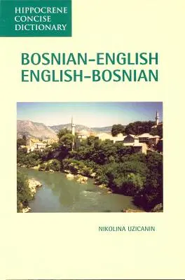 Bosnyák-angol, angol-bosnyák tömör szótár - Bosnian-English, English-Bosnian Concise Dictionary