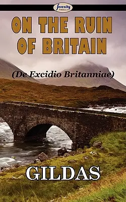 Nagy-Britannia romjain - On the Ruin of Britain