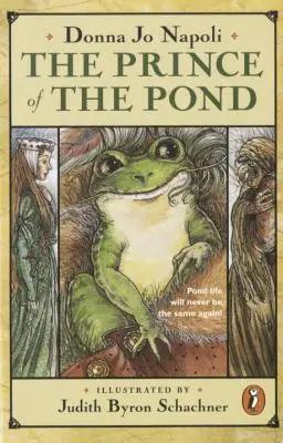 A tó hercege: Más néven de Fawg Pin - The Prince of the Pond: Otherwise Known as de Fawg Pin