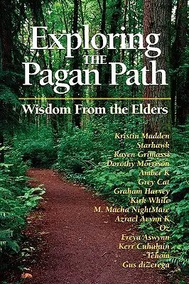 A pogány út felfedezése: Bölcsesség az öregektől - Exploring the Pagan Path: Wisdom from the Elders