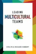 Multikulturális csapatok vezetése - Leading Multicultural Teams