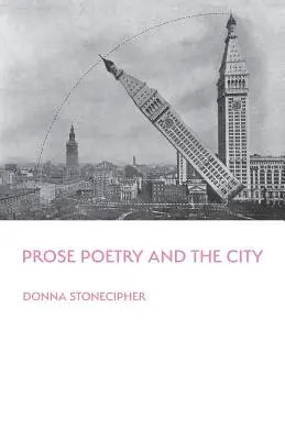 A prózapoétika és a város - Prose Poetry and the City