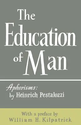 Az ember nevelése - The Education of Man