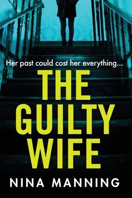 A bűnös feleség - The Guilty Wife