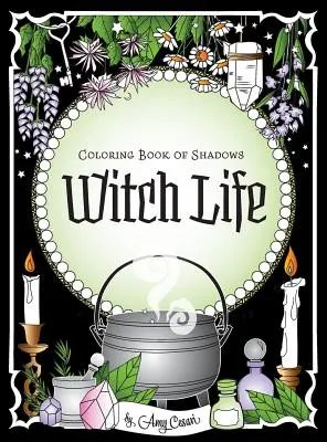 Coloring Book of Shadows: Boszorkányélet - Coloring Book of Shadows: Witch Life