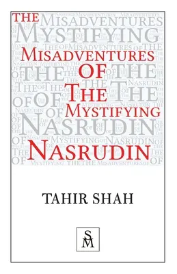 A rejtélyes Naszrudin kalandjai - The Misadventures of the Mystifying Nasrudin