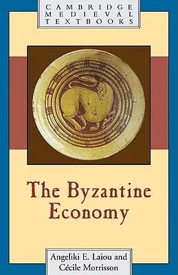 A bizánci gazdaság - The Byzantine Economy