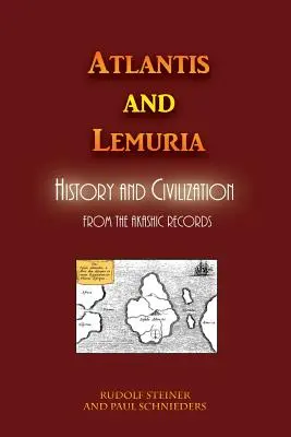 Atlantisz és Lemúria: Történelem és civilizáció - Atlantis and Lemuria: History and Civilization