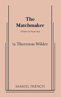 A házasságközvetítő - Matchmaker