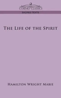 A szellem élete - The Life of the Spirit