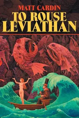 A Leviatán felébresztése - To Rouse Leviathan