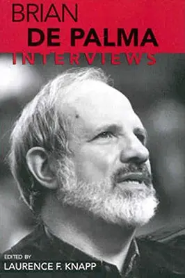 Brian de Palma: Interjúk - Brian de Palma: Interviews