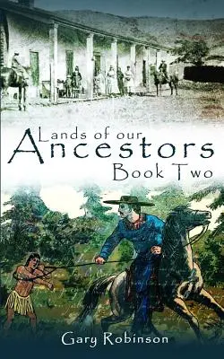 Őseink földjei Második könyv - Lands of our Ancestors Book Two