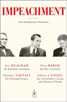 Impeachment: An American History