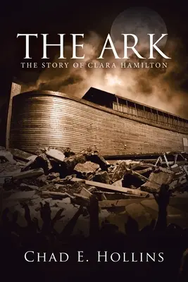 A bárka: Clara Hamilton története - The Ark: The Story of Clara Hamilton