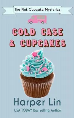 Chladný případ a dortíky - Cold Case and Cupcakes