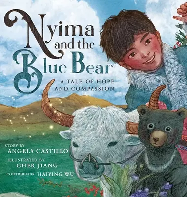 Nyima és a kék medve: A remény és az együttérzés története - Nyima and the Blue Bear: A Tale of Hope and Compassion