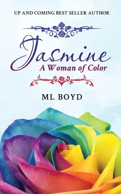 Jázmin: Jázmin: Egy színes nő - Jasmine: A Woman of Color