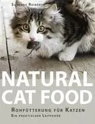 Természetes macskaeledel: Rohftterung fr Katzen - Ein praktischer Leitfaden - Natural Cat Food: Rohftterung fr Katzen - Ein praktischer Leitfaden