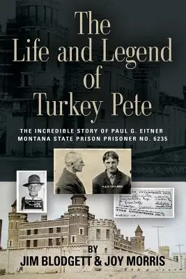 A török Pete élete és legendája - The Life and Legend of Turkey Pete