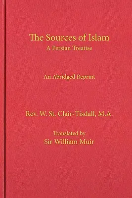 Az iszlám forrásai - The Sources of Islam