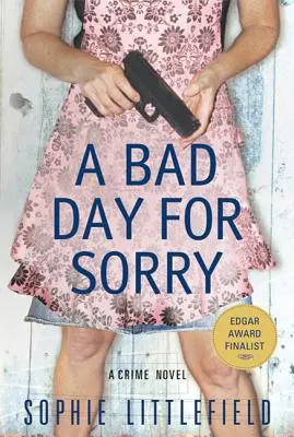 A Bad Day for Sorry