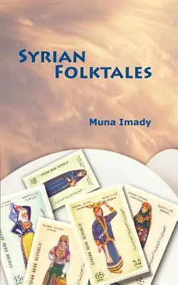 Szíriai népmesék - Syrian Folktales