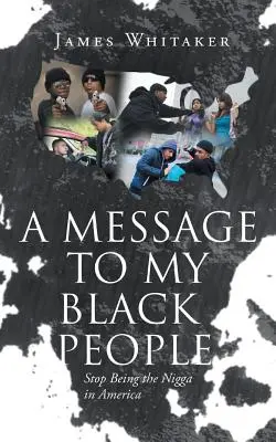 Üzenet a fekete népemnek - Ne legyél már nigger Amerikában - A Message to My Black People - Stop Being the Nigga in America