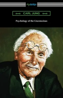 A tudattalan pszichológiája - Psychology of the Unconscious