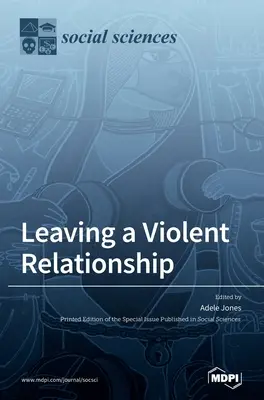 Kilépni egy erőszakos kapcsolatból - Leaving a Violent Relationship