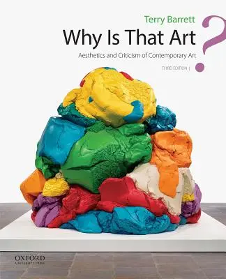 Why Is That Art?: A kortárs művészet esztétikája és kritikája - Why Is That Art?: Aesthetics and Criticism of Contemporary Art