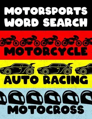 Motorkerékpár autóversenyzés Motocross: Motor Sports Word Search Finder Activity Puzzle Game Game Book Large Print Size Car Dirt Bike Helmet Theme Design Soft Co - Motorcycle Auto Racing Motocross: Motor Sports Word Search Finder Activity Puzzle Game Book Large Print Size Car Dirt Bike Helmet Theme Design Soft Co