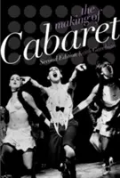 A kabaré készítése - The Making of Cabaret