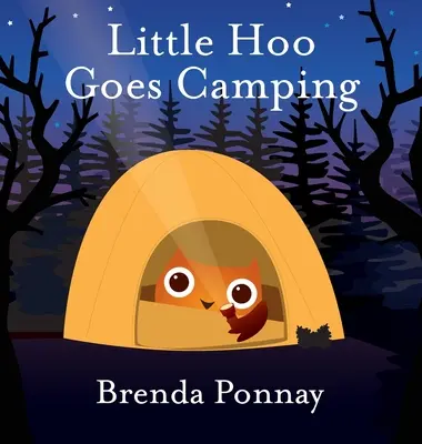 Little Hoo megy kempingezni - Little Hoo Goes Camping