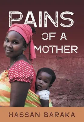 Pains of a Mother