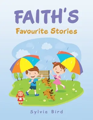 Faith kedvenc történetei - Faith's Favourite Stories