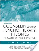 Tanácsadási és pszichoterápiás elméletek kontextusban és gyakorlatban Tanulmányi útmutató - Counseling and Psychotherapy Theories in Context and Practice Study Guide