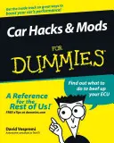 Car Hacks & Mods for Dummies (Autóhackek és -módosítások bábuknak) - Car Hacks & Mods for Dummies