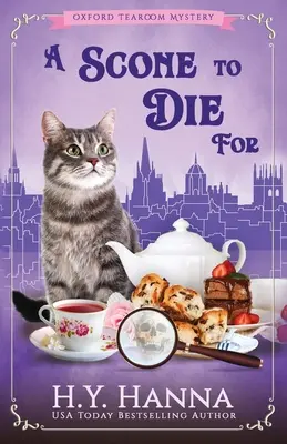 A Scone To Die For: Az Oxford Tearoom Mysteries - 1. könyv - A Scone To Die For: The Oxford Tearoom Mysteries - Book 1